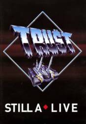 Trust : Still a Live (DVD)